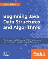 Beginning Java Data Structures and Algorithms