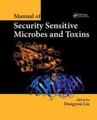 Manual of Security Sensitive Microbes and Toxins