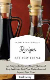 Mediterranean Recipes for Busy People