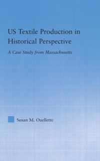 US Textile Production in Historical Perspective