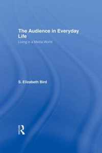 The Audience in Everyday Life