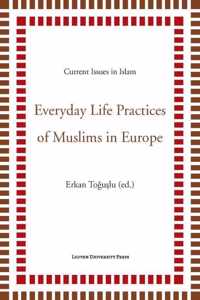 Current Issues in Islam 3 -   Everyday life practices of muslims in Europe