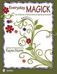 Everyday MAGICK For Children Of Earth-Ba