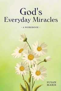 God's Everyday Miracles