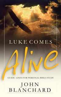 Luke Comes Alive