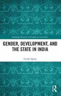 Gender, Development, and the State in India