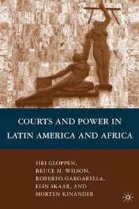 Courts and Power in Latin America and Africa