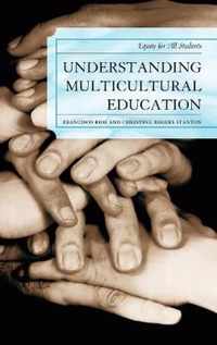 Understanding Multicultural Education