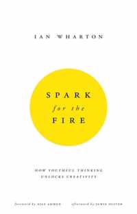 Spark for the Fire