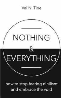 Nothing & Everything