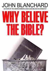 Why Believe the Bible?