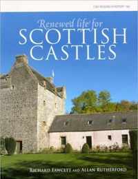 Renewed Life for Scottish Castles