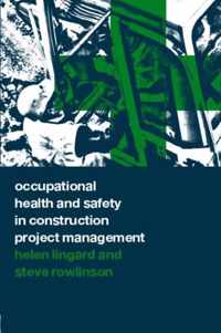 Occupational Health and Safety in Construction Project Management