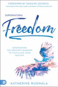 Supernatural Freedom