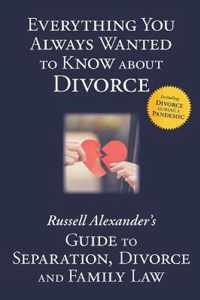 Everything You Always Wanted to Know About Divorce