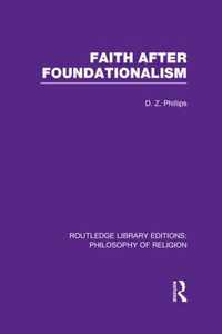 Faith After Foundationalism