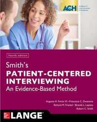 Smith's Patient Centered Interviewing: An Evidence-Based Method, Fourth Edition