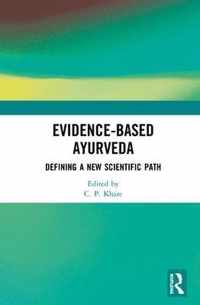 Evidence-based Ayurveda