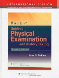 Bates' Guide to Physical Examination and History-Taking, International Edition