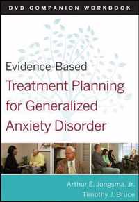 Evidence-Based Treatment Planning For General Anxiety Disord