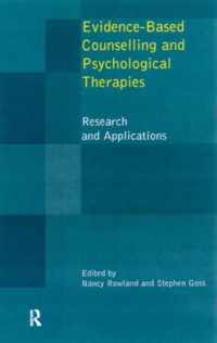 Evidence Based Counselling and Psychological Therapies