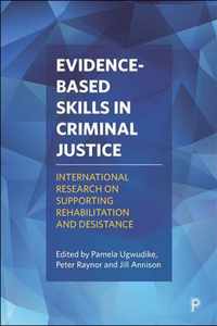 Evidence-Based Skills in Criminal Justice