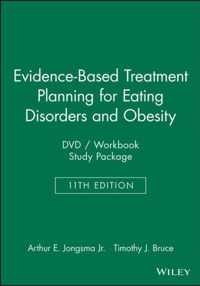 Evidence-Based Treatment Planning for Eating Disorders and Obesity DVD / Workbook Study Package