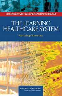 The Learning Healthcare System