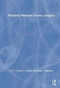 Pediatric Minimal Access Surgery