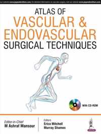 Atlas of Vascular & Endovascular Surgical Techniques