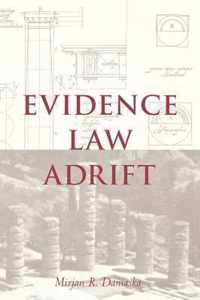 Evidence Law Adrift