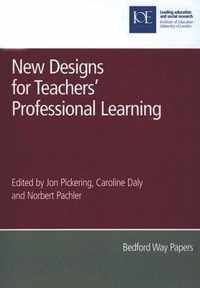 New Designs for Teachers' Professional Learning