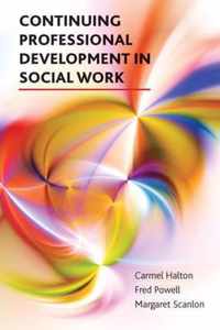 Continuing Professional Development In Social Work