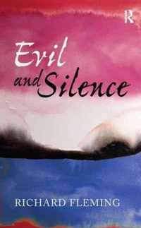 Evil and Silence