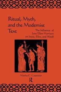 Ritual, Myth and the Modernist Text