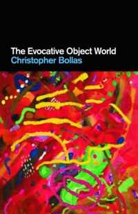 The Evocative Object World