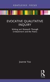 Evocative Qualitative Inquiry