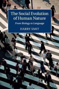 The Social Evolution of Human Nature