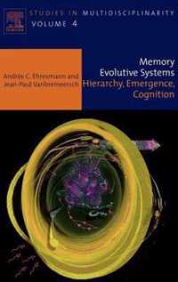 Memory Evolutive Systems; Hierarchy, Emergence, Cognition