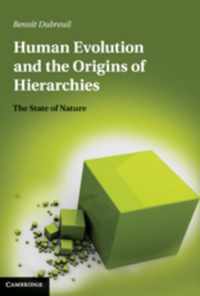 Human Evolution and the Origins of Hierarchies