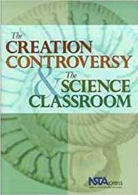 The Creation Controversy & The Science Classroom