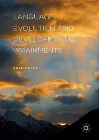 Language Evolution and Developmental Impairments