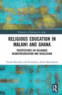 Religious Education in Malawi and Ghana