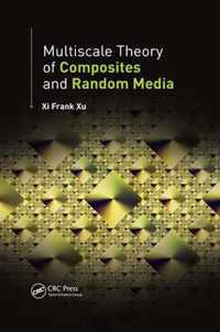 Multiscale Theory of Composites and Random Media