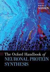 The Oxford Handbook of Neuronal Protein Synthesis