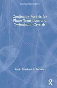 Continuum Models for Phase Transitions and Twinning in Crystals