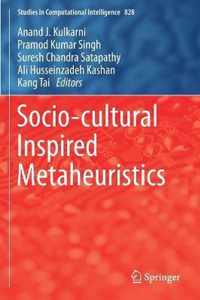 Socio cultural Inspired Metaheuristics