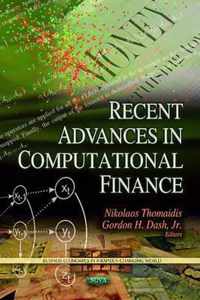 Recent Advances in Computational Finance