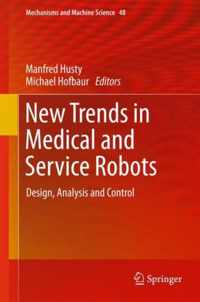 New Trends in Medical and Service Robots