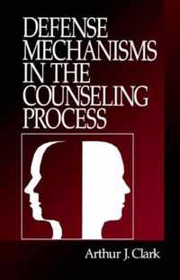 Defense Mechanisms in the Counseling Process